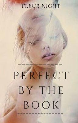 Perfect by the book #Wattys2015