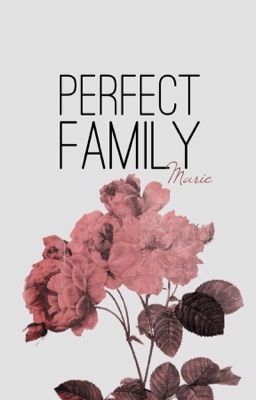 「PERFECT FAMILY 」