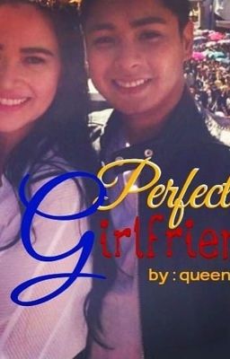 Perfect Girlfriend [EDITING]