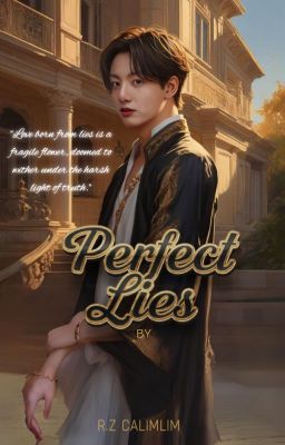 Perfect lies || Jungkook fanfiction