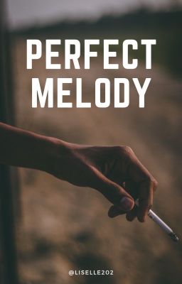 PERFECT MELODY || ONGOING