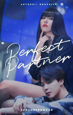 Perfect Partner [Seulmin] ✔