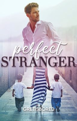 PERFECT STRANGER (WATTYS 2016 winner)