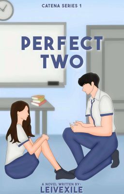 Perfect Two CS 1 ( Self-Published Under F&L MediaHub )