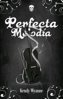  Perfecta Melodía[PRÓXIMAMENTE]