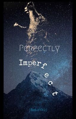 Perfectly Imperfect 