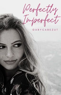 Perfectly Imperfect