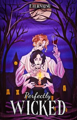 Perfectly Wicked ✓