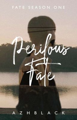 PERILOUS FATE