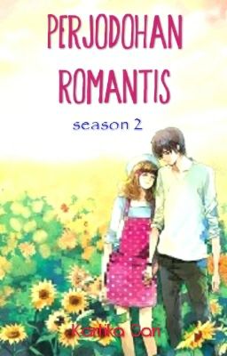 Perjodohan Romantis (season 2) # Complete