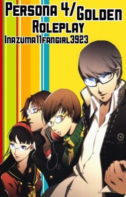 Persona 4/Golden Roleplay 