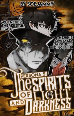 Persona 5: The Spirits of Light and Darkness.