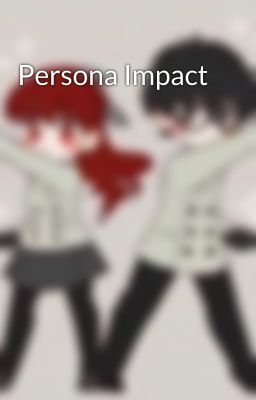 Persona Impact