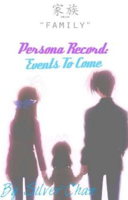 Persona Record: Events To Come