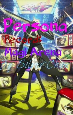 Persona Record: Magi Arena