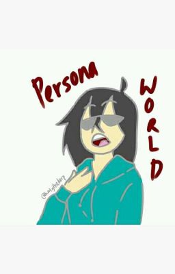 Persona World (Rp)