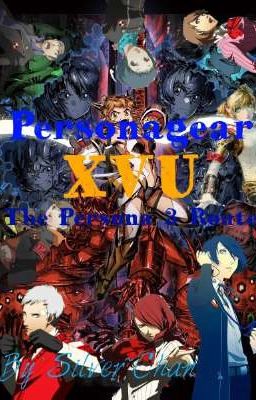 Personagear XVU: The Persona 3 Route