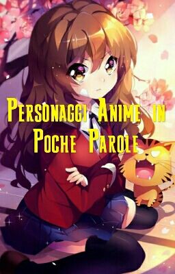 Personaggi Anime In Poche Parole