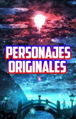 Personajes Originales 