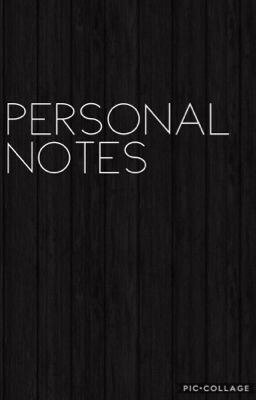 Personal Notes