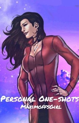 Personal One-Shots 