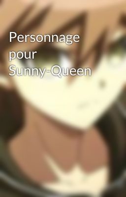 Personnage pour Sunny-Queen