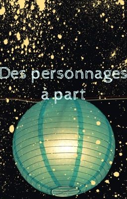 Personnages à part