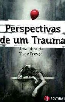 Perspectivas De Um Trauma