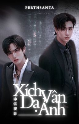 [ PerthSanta ] Xích Vân Dạ Ảnh