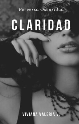 Perversa Oscuridad: Claridad [#7]