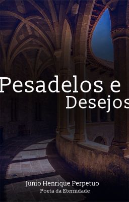 Pesadelos e Desejos