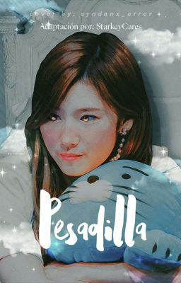 Pesadilla | Satzu OS [Adaptación]