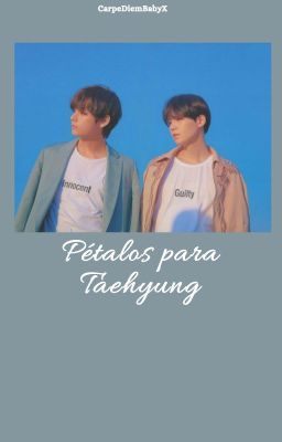 Pétalos para Taehyung » taegi one-shot