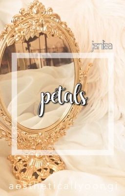 . · ✿ | petals - jenlisa | ✿ · .