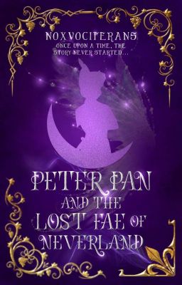 Peter Pan and the Lost Fae of Neverland