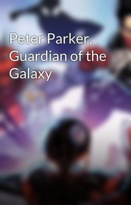 Peter Parker, Guardian of the Galaxy