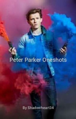 Peter Parker Oneshots