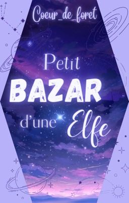 Petit bazar d'une elfe 