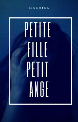 Petite fille, Petit Ange