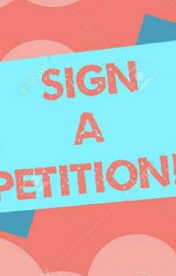 Petitions!!