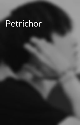 Petrichor 