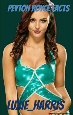 Peyton Royce Facts 