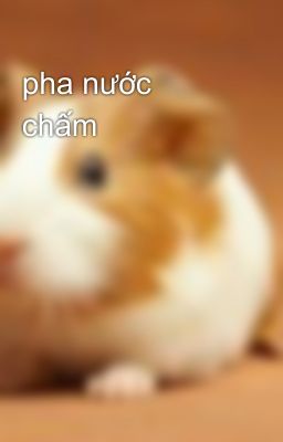 pha nước chấm