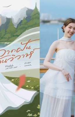 Phác Họa Giấc Mộng Ngày Cưới (LingOrm)