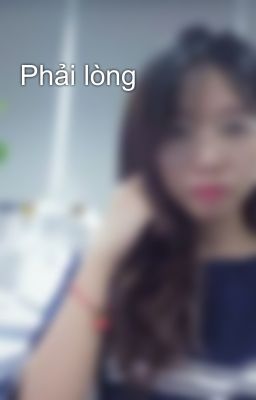 Phải lòng