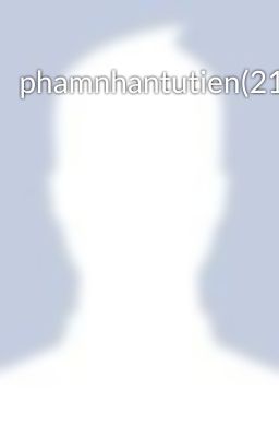 phamnhantutien(21-40)