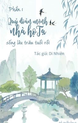 [Phần 1] Quỷ đoản mệnh nhà họ Tạ sống lâu trăm tuổi rồi