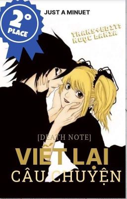 [Phần 2][Death Note] [LxMisa] Viết Lại Câu Chuyện