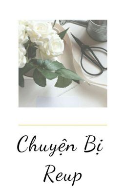 Phân Giải Chuyện Bị Reup