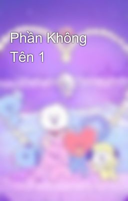 Phần Không Tên 1